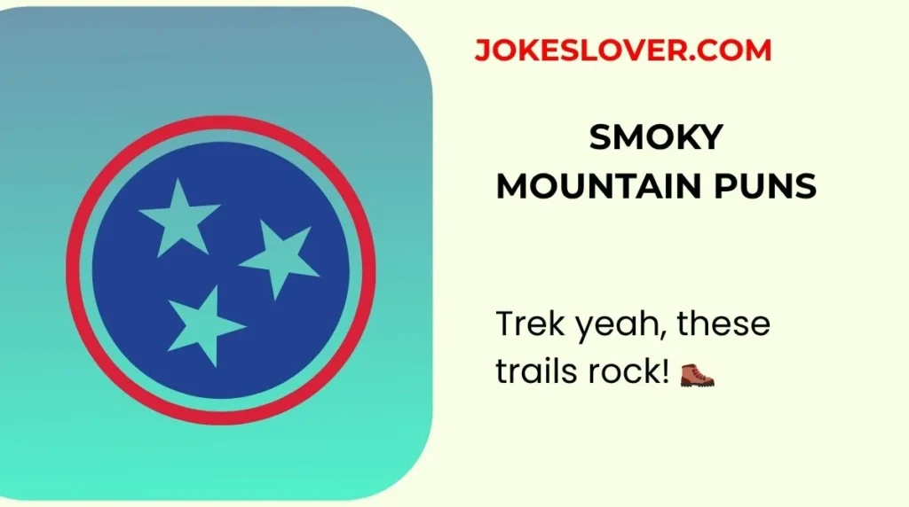 Smoky Mountain Puns