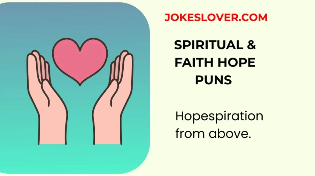 Spiritual & Faith Hope Puns