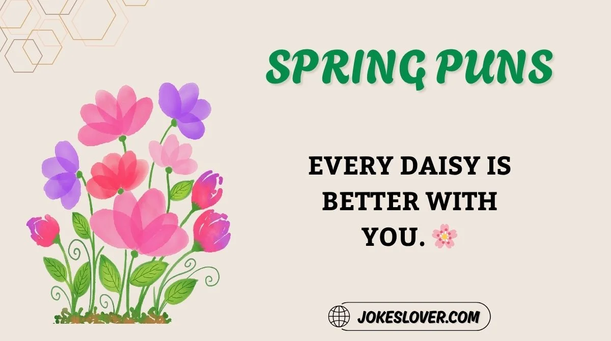 Spring Puns