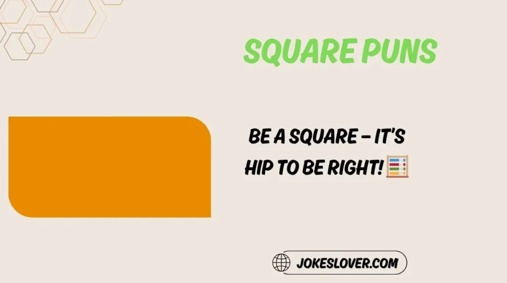 Square Puns