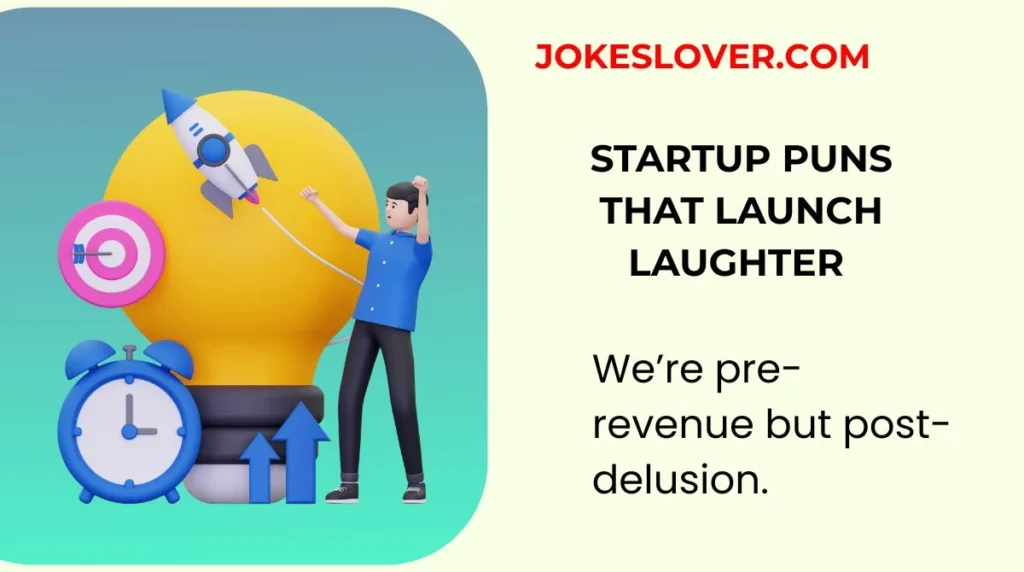 Startup Puns That Launch Laughter