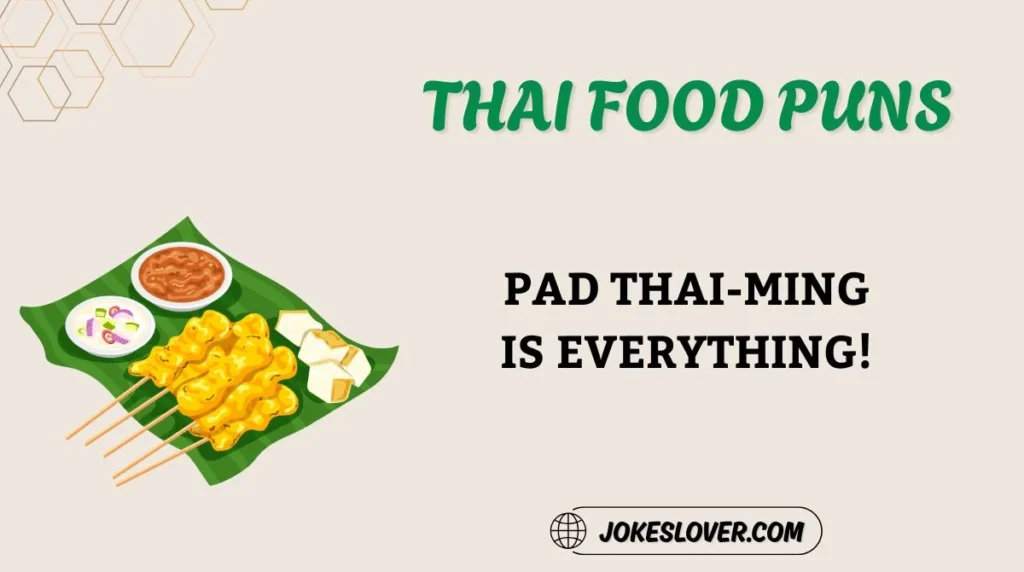 Thai Food Puns