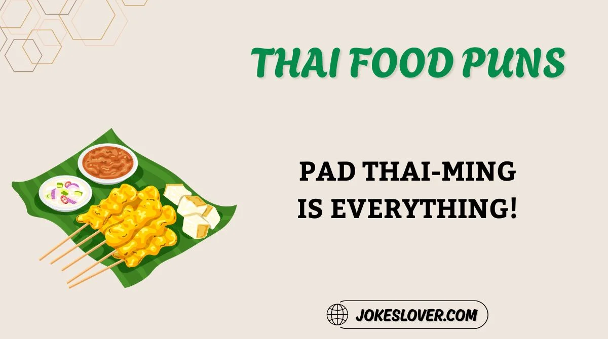 Thai Food Puns