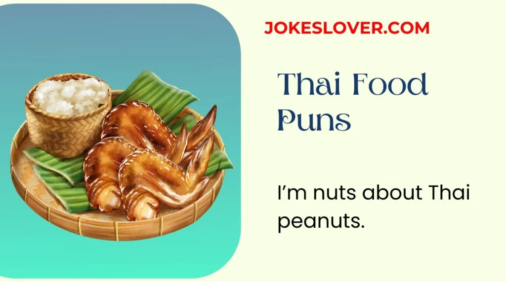 Thai Food Puns