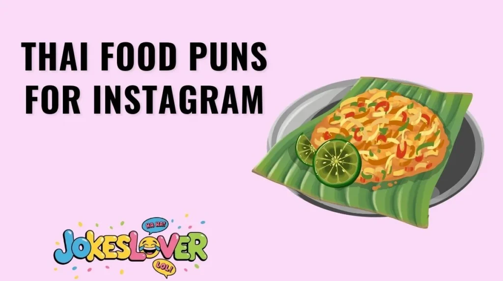Thai Food Puns for Instagram