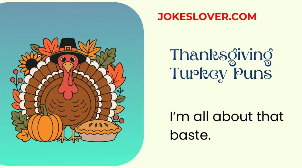 Thanksgiving Turkey Puns