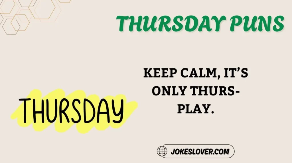 Thursday Puns