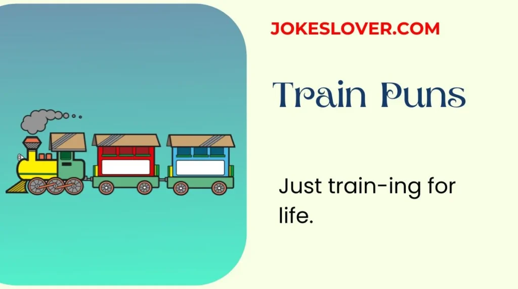 Train Puns