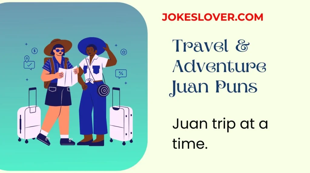 Travel & Adventure Juan Puns