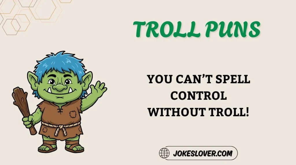 Troll Puns