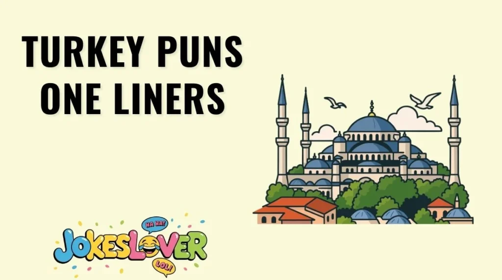 Turkey Puns One Liners