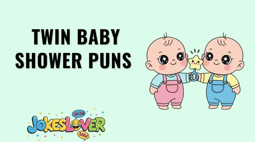 Twin Baby Shower Puns