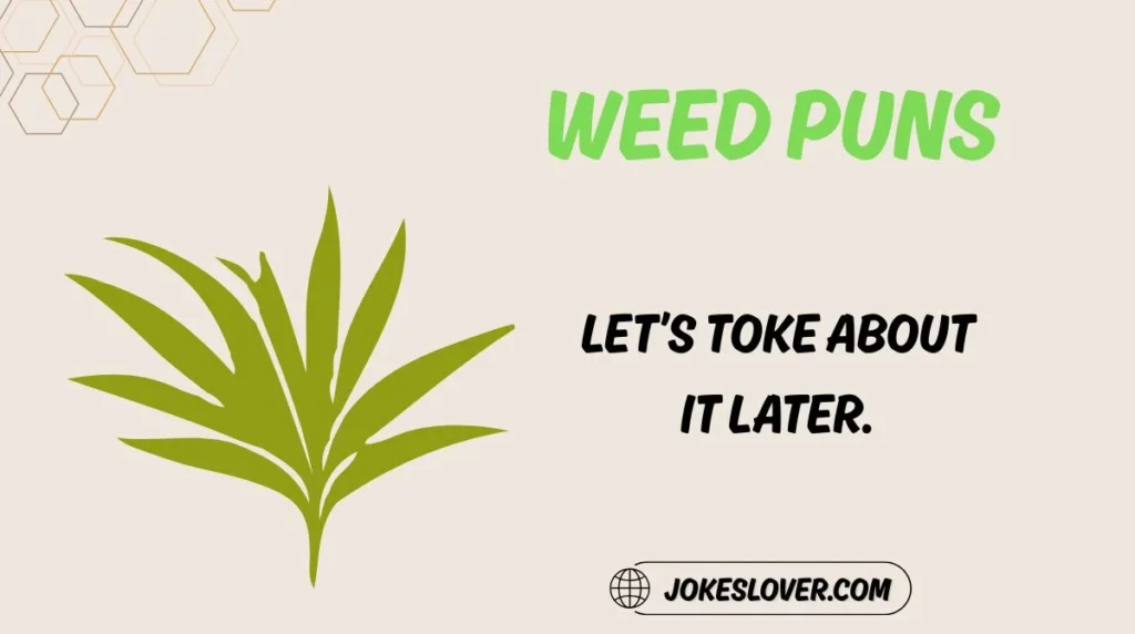Weed Puns