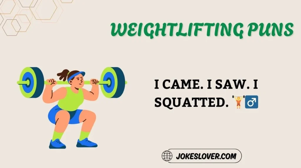 Weightlifting Puns