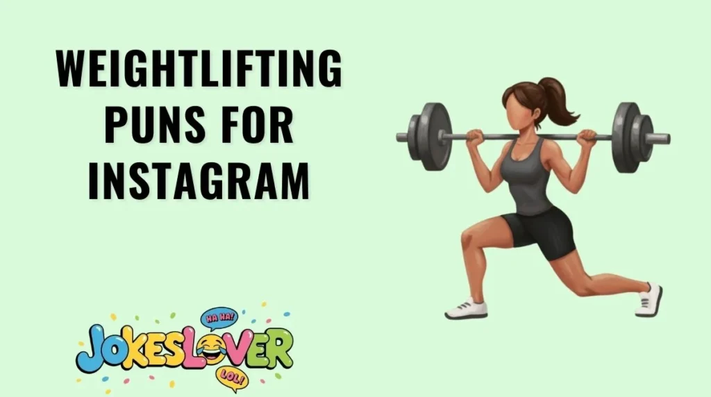 Weightlifting Puns for Instagram