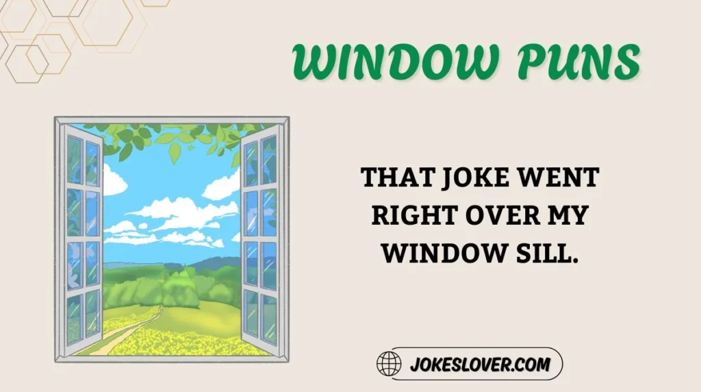 Window Puns