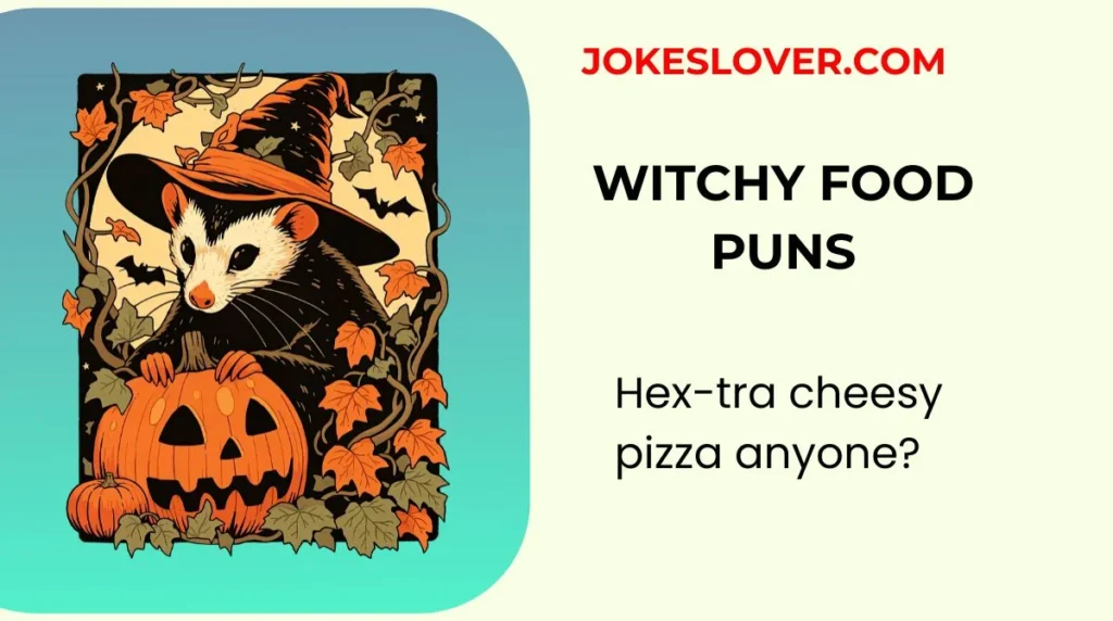 Witchy Food Puns