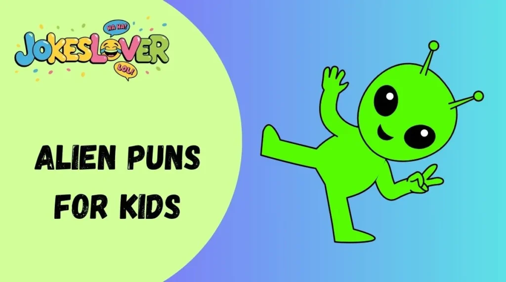 Alien Puns for Kids