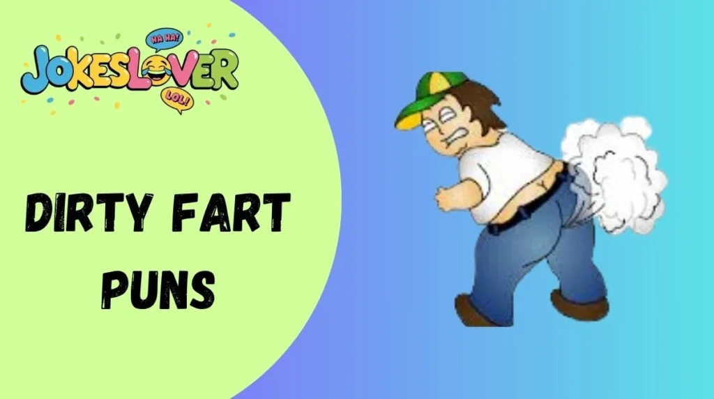 Dirty Fart Puns