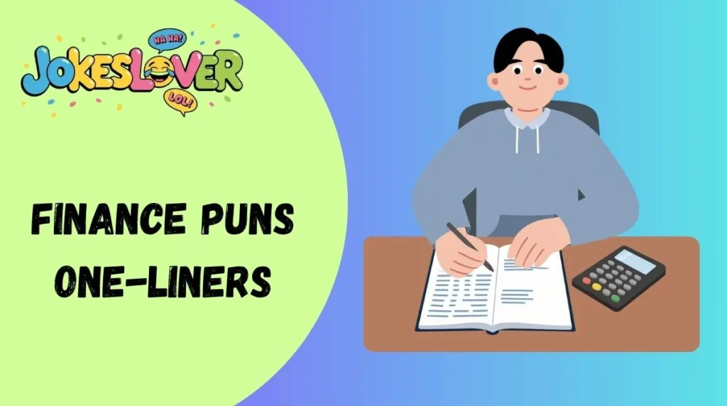 Finance Puns One-Liners