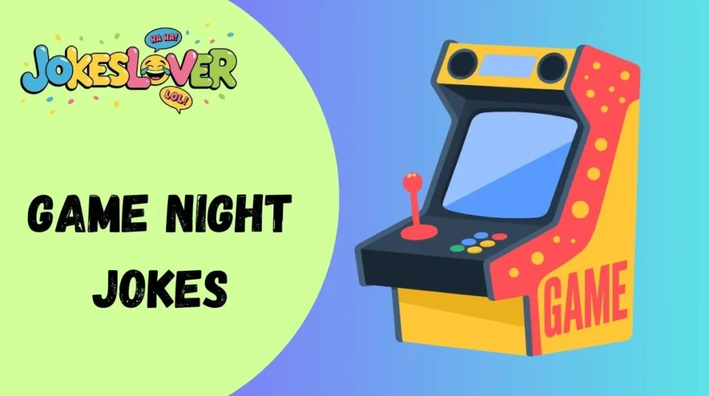 Game Night Jokes