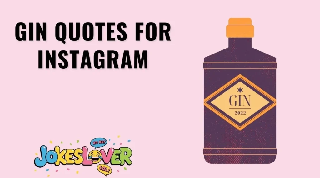 Gin Quotes for Instagram