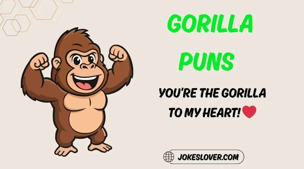 Gorilla Puns
