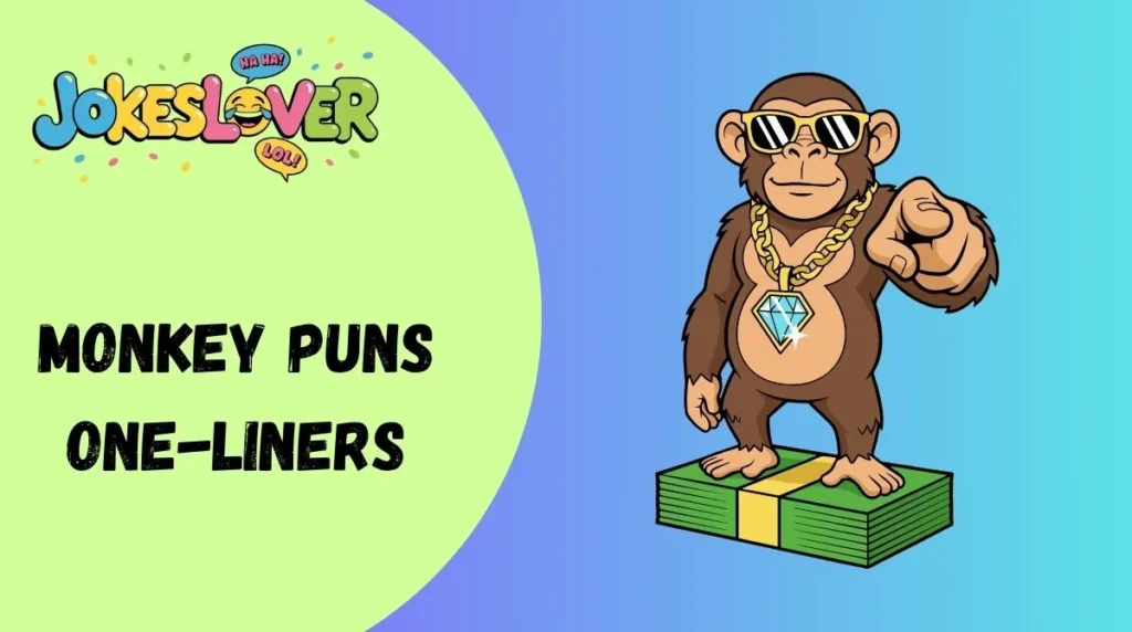 Monkey Puns One-Liners