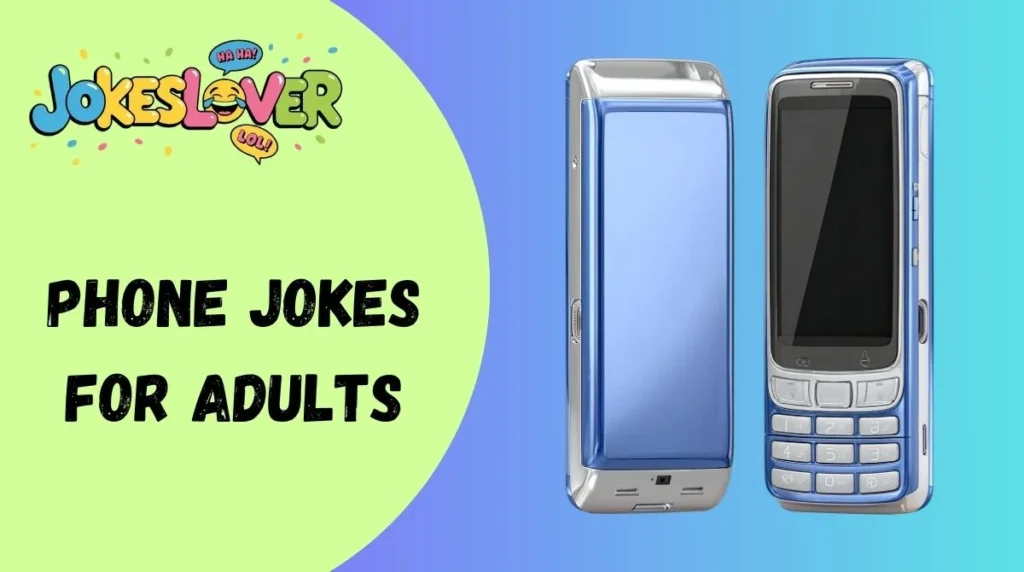 Phone Jokes for Adults