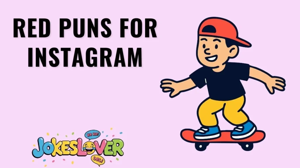 Red Puns for Instagram