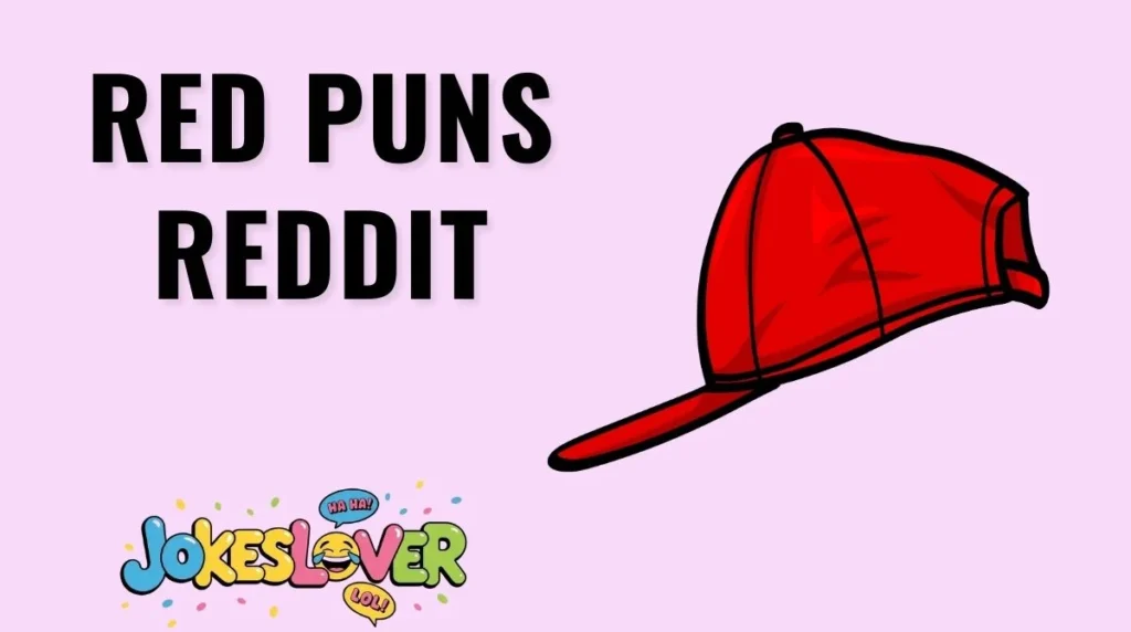 Red Puns Reddit