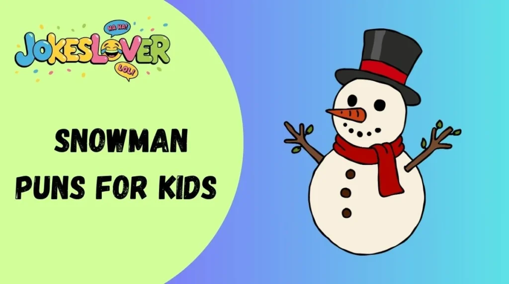 Snowman Puns for Kids