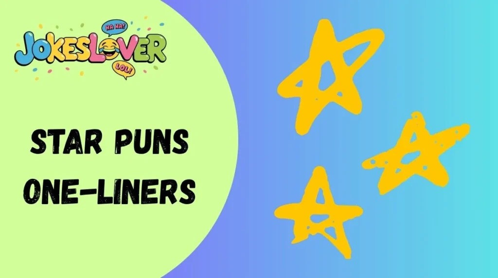 Star Puns One-Liners