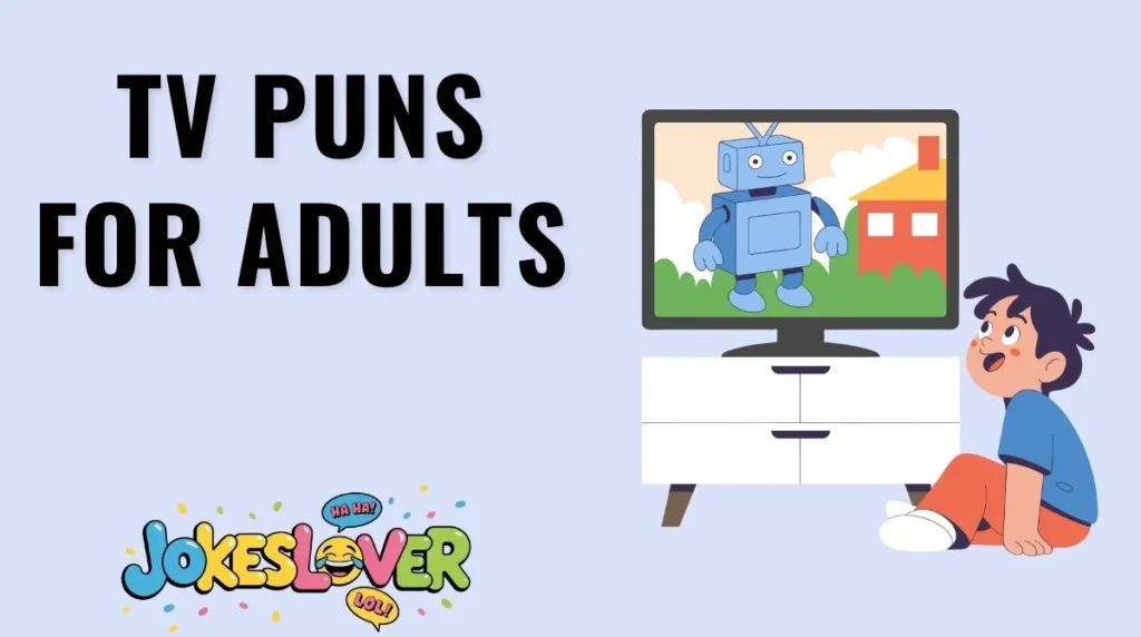 TV Puns for Adults