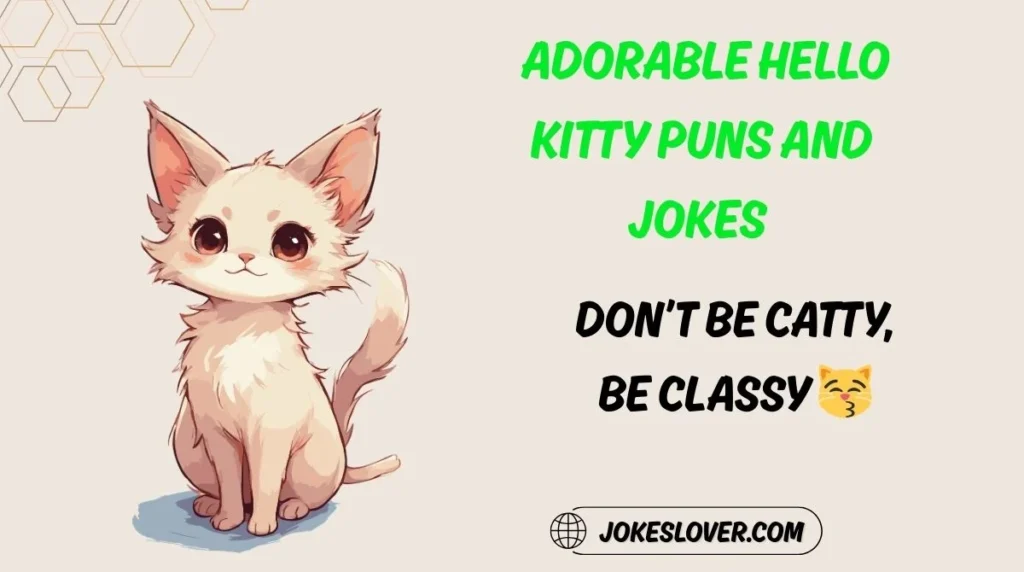 Adorable Hello Kitty Puns and Jokes