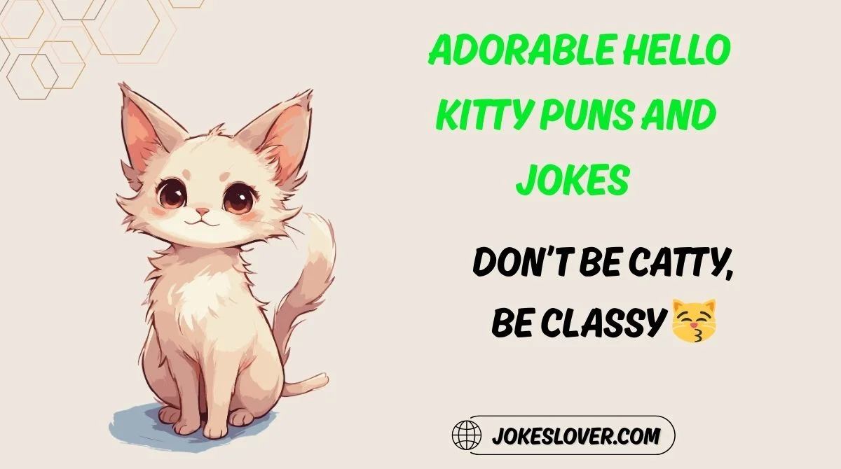 Adorable Hello Kitty Puns and Jokes