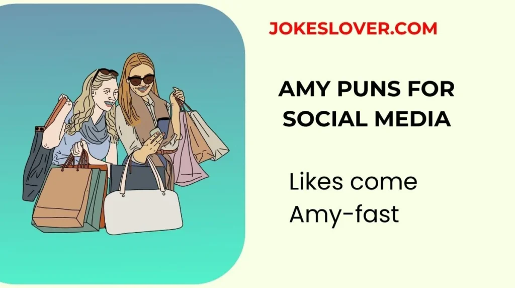 Amy Puns for Social Media