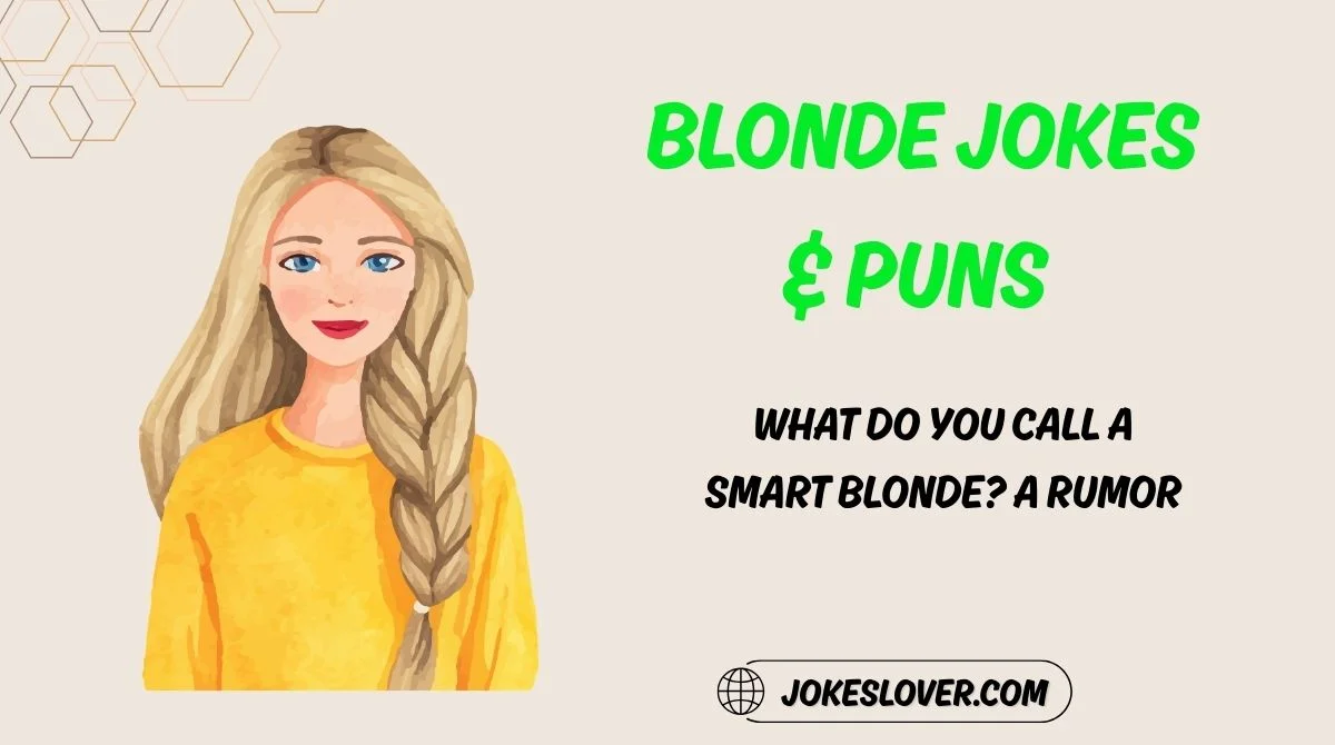 Blonde Jokes & Puns