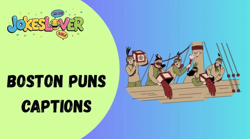 Boston Puns Captions
