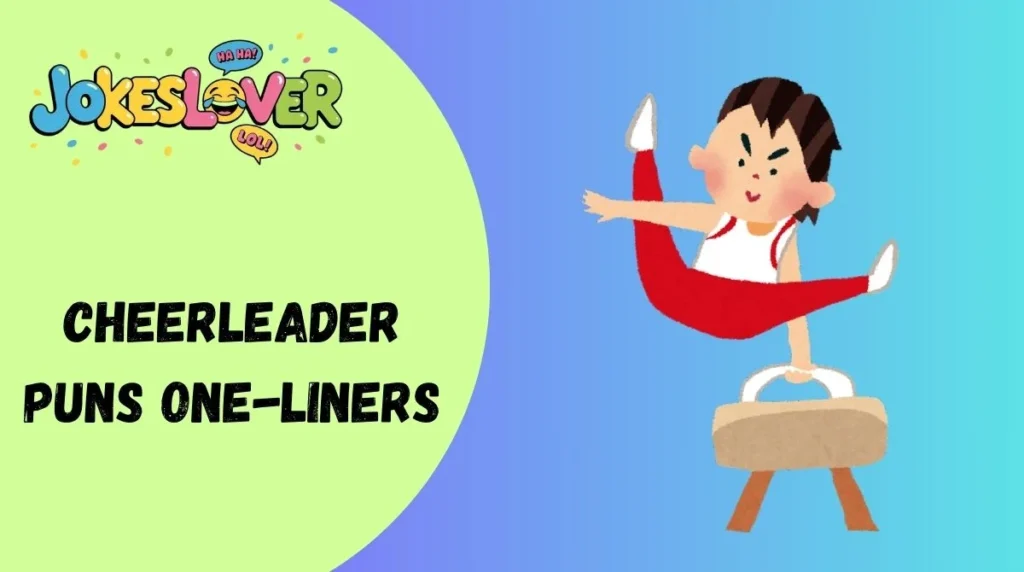 Cheerleader Puns One-Liners