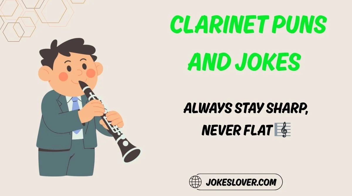 Clarinet Puns and Jokes