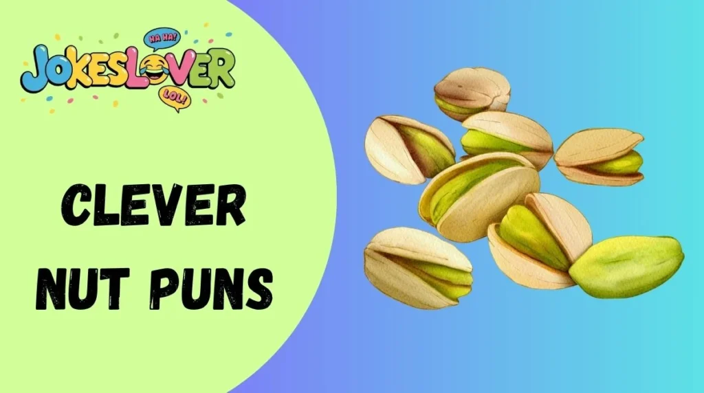 Clever Nut Puns