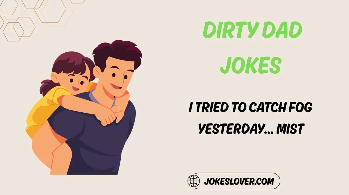 Dirty Dad Jokes