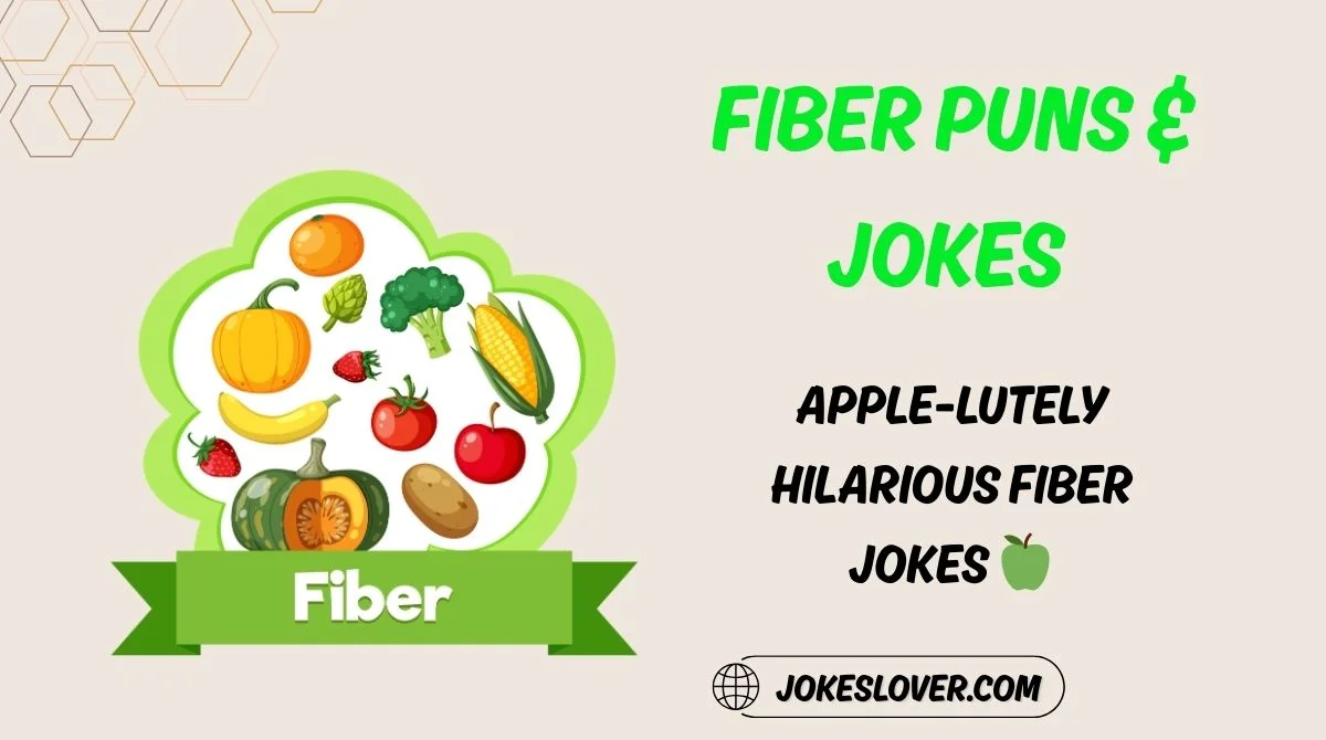 Fiber Puns & Jokes