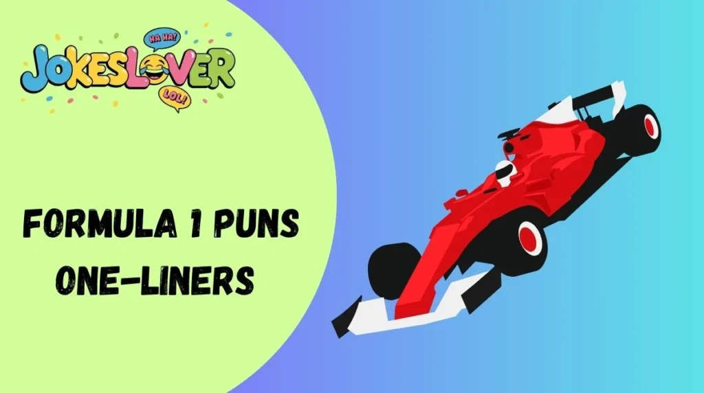  Formula 1 Puns One-Liners