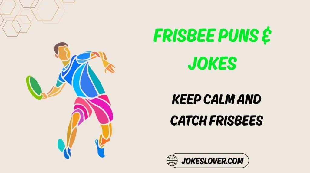 Frisbee Puns & Jokes
