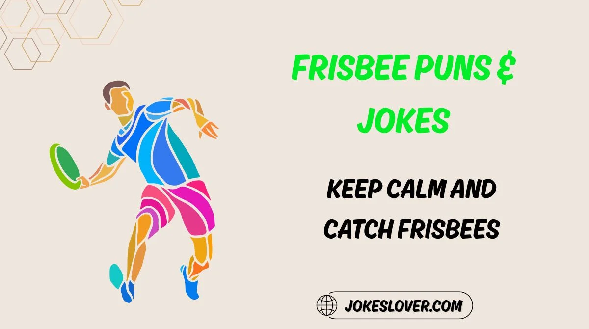 Frisbee Puns & Jokes