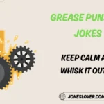 Grease Puns and Jokes