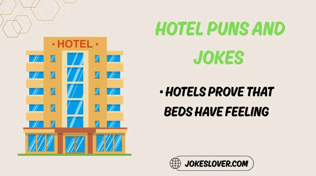 Hotel Puns and Jokes
