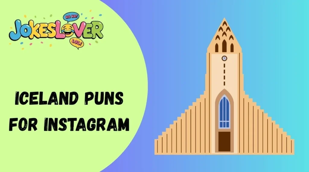 Iceland Puns for Instagram